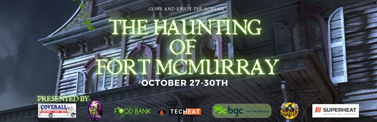 Haunting of Fort McMurray